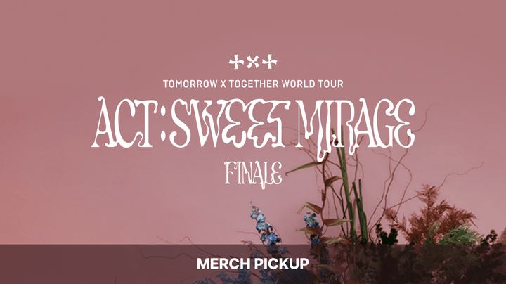 TOMORROW X TOGETHER WORLD TOUR <ACT : SWEET MIRAGE> FINALE 공식 상품